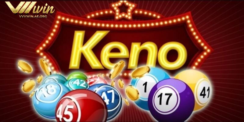 Mẹo chơi Keno hiệu quả cao